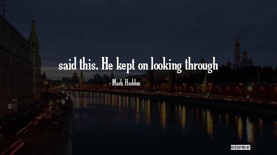 Jarrett Payton Quotes By Mark Haddon