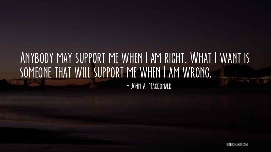 Jarrick Broussard Quotes By John A. Macdonald Jarrick Broussard Quotes By John A. Macdonald