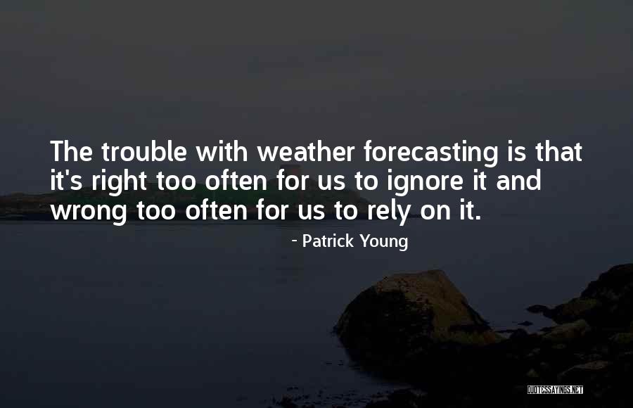 Jarrick Broussard Quotes By Patrick Young Jarrick Broussard Quotes By Patrick Young