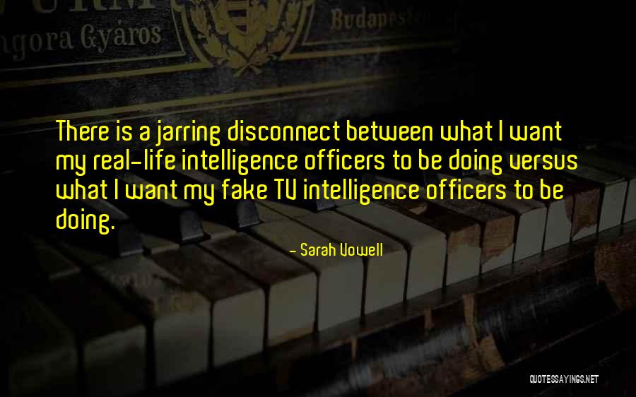 Jarring Quotes By Sarah Vowell Jarring Quotes By Sarah Vowell