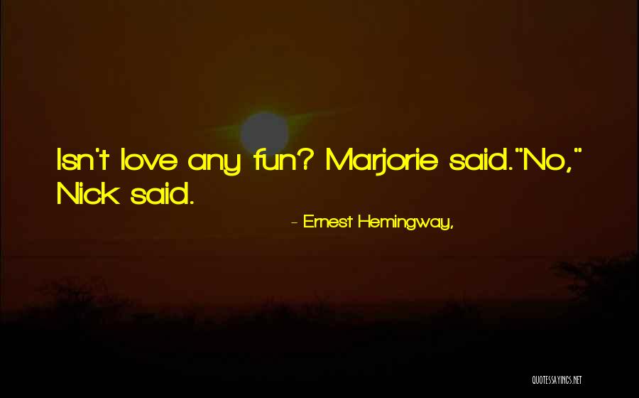 Jarrnell Quotes By Ernest Hemingway, Jarrnell Quotes By Ernest Hemingway,