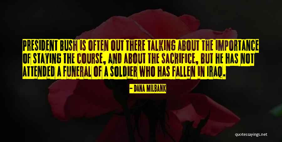Jarrod Matthew Quotes By Dana Milbank Jarrod Matthew Quotes By Dana Milbank