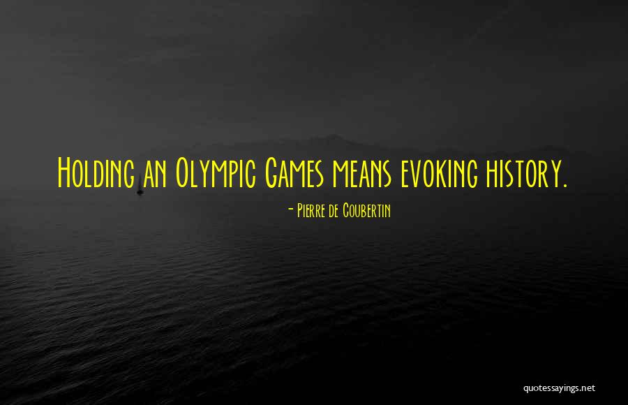Jarrods Party Quotes By Pierre De Coubertin Jarrods Party Quotes By Pierre De Coubertin