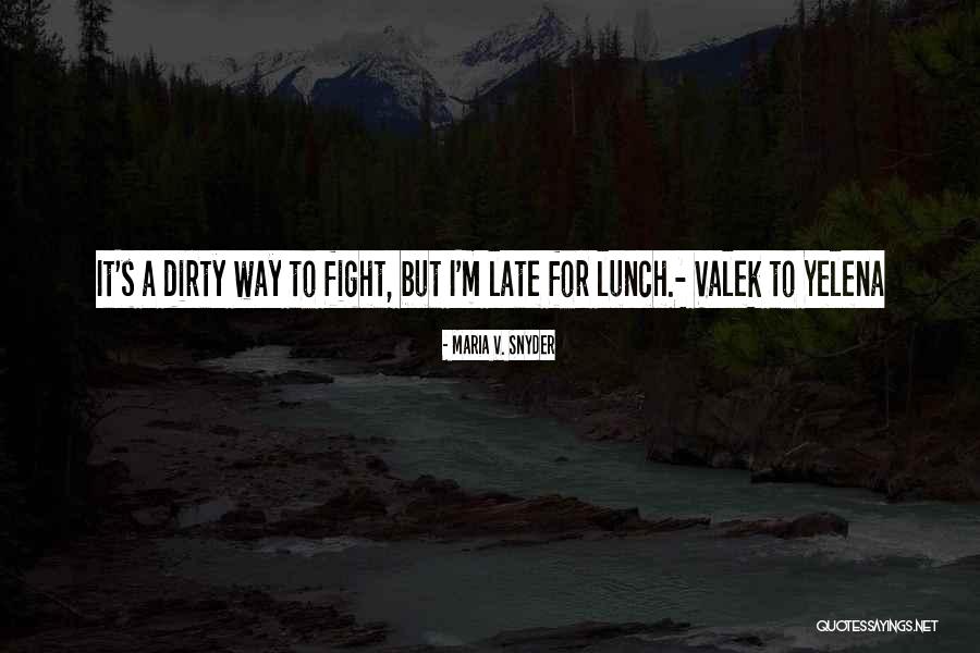 Jarryd Lynch Quotes By Maria V. Snyder