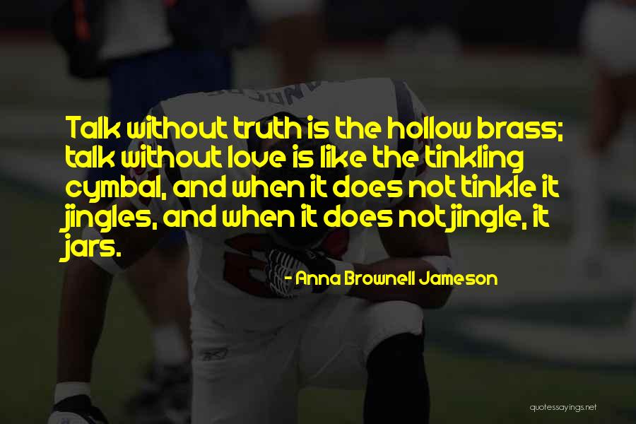Jars Quotes By Anna Brownell Jameson Jars Quotes By Anna Brownell Jameson