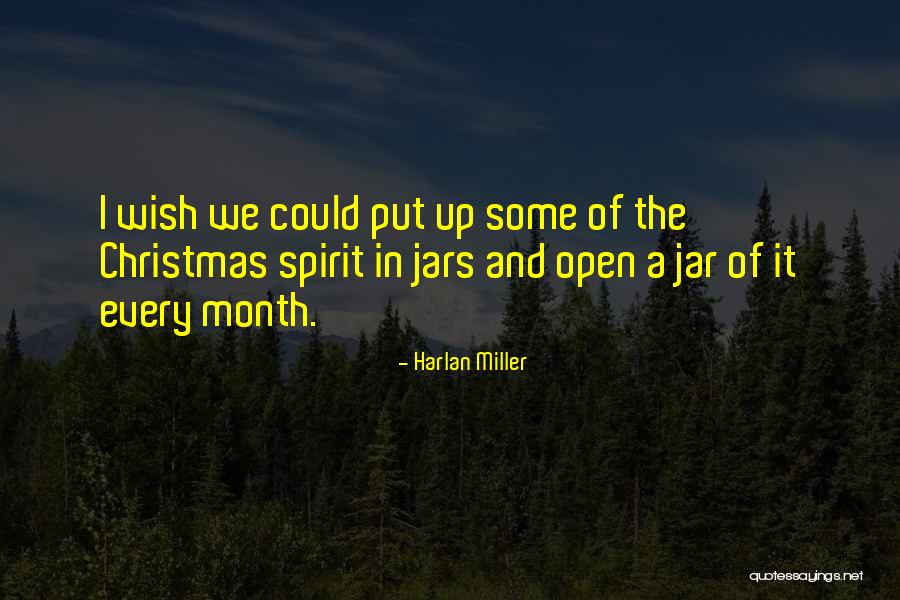 Jars Quotes By Harlan Miller Jars Quotes By Harlan Miller