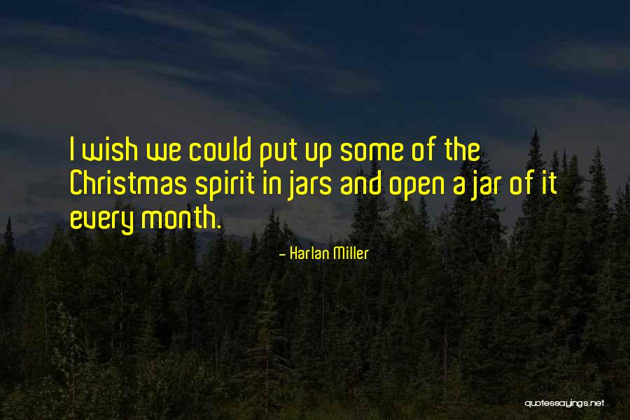 Jars Quotes By Harlan Miller