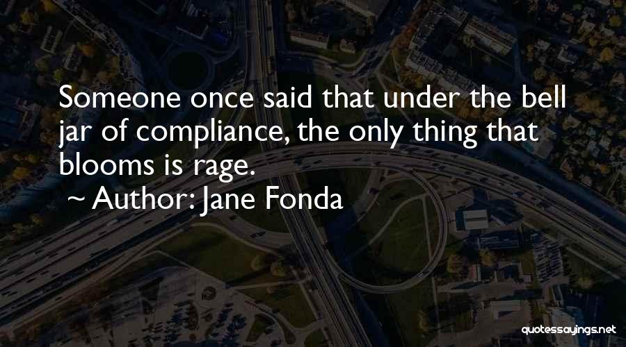 Jars Quotes By Jane Fonda