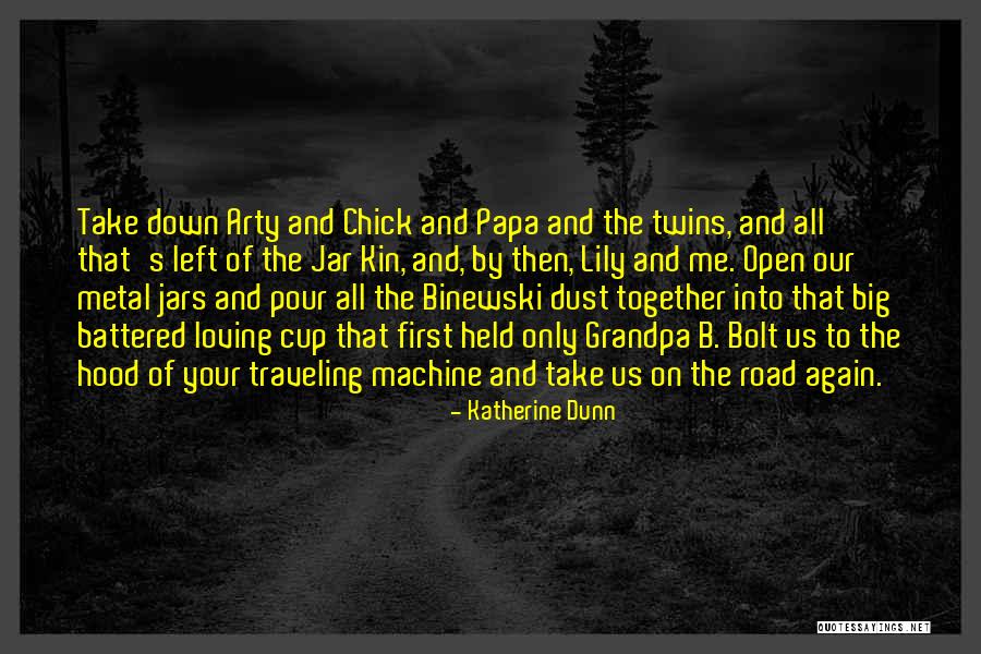 Jars Quotes By Katherine Dunn Jars Quotes By Katherine Dunn