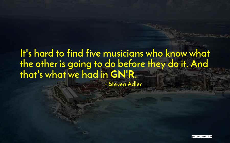 Jarun Mapa Quotes By Steven Adler Jarun Mapa Quotes By Steven Adler