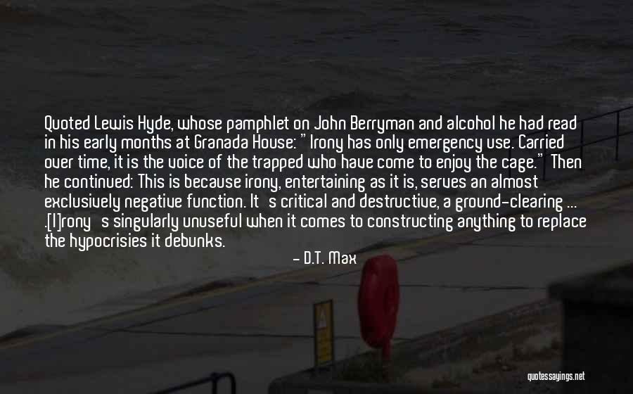 Jarvan Iv Quotes By D.T. Max Jarvan Iv Quotes By D.T. Max
