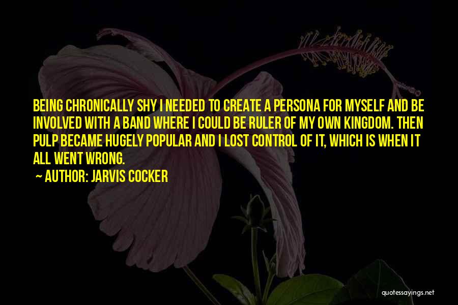 Jarvis Quotes By Jarvis Cocker