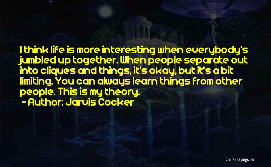 Jarvis Quotes By Jarvis Cocker