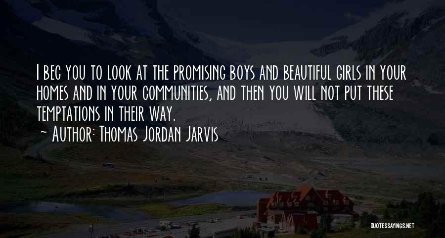 Jarvis Quotes By Thomas Jordan Jarvis