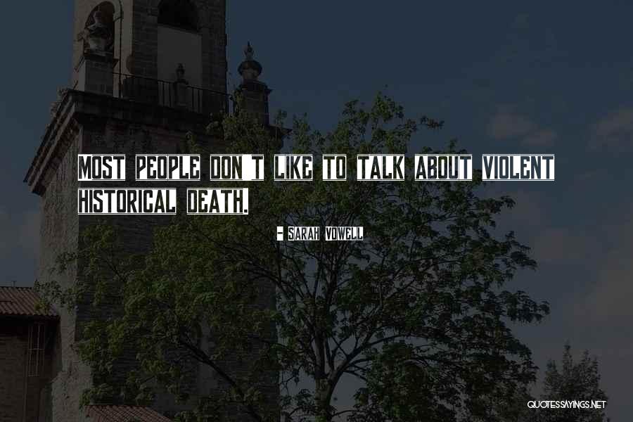 Jarzyna Farms Quotes By Sarah Vowell Jarzyna Farms Quotes By Sarah Vowell