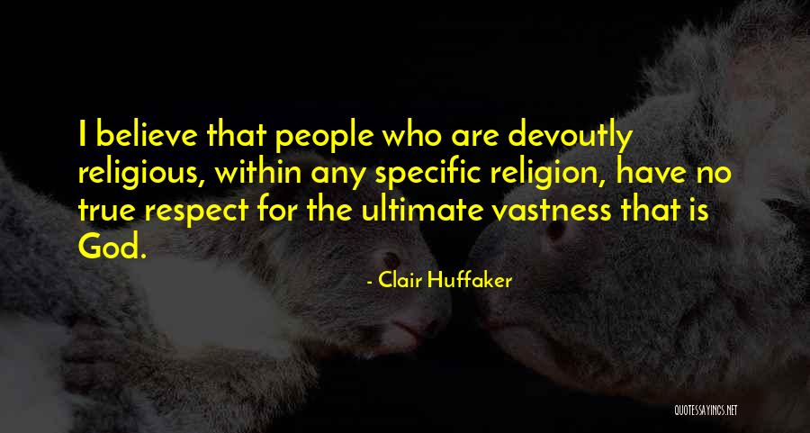 Jasbinder Seehra Quotes By Clair Huffaker Jasbinder Seehra Quotes By Clair Huffaker