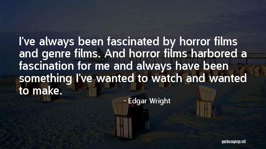 Jasbir Dhawan Quotes By Edgar Wright Jasbir Dhawan Quotes By Edgar Wright