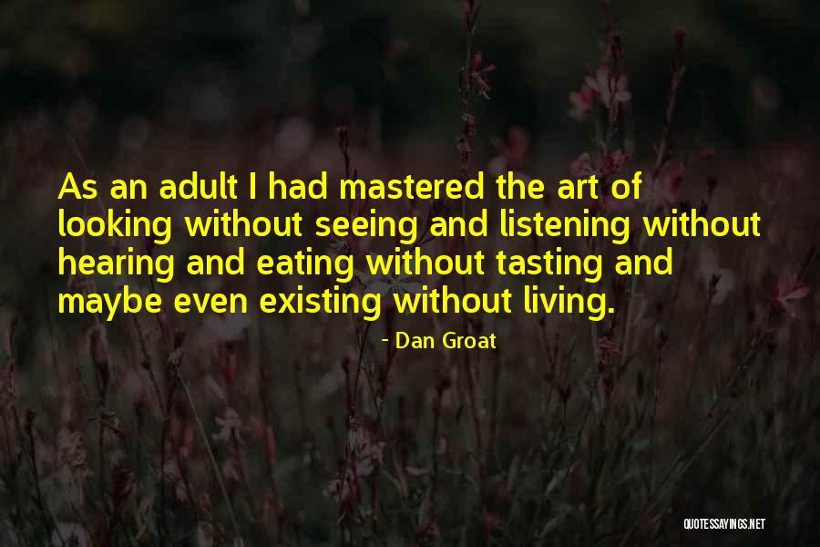 Jasbir Kang Quotes By Dan Groat Jasbir Kang Quotes By Dan Groat