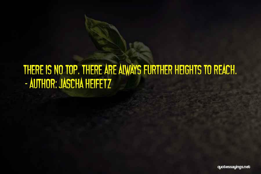 Jascha Heifetz Quotes 1783369