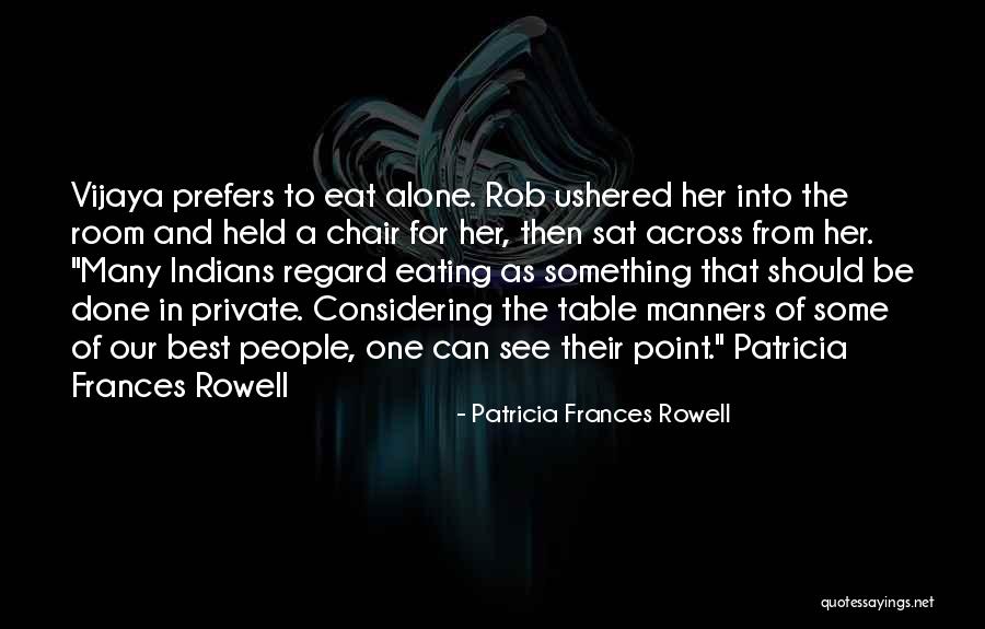 Jasey Schnaars Quotes By Patricia Frances Rowell Jasey Schnaars Quotes By Patricia Frances Rowell