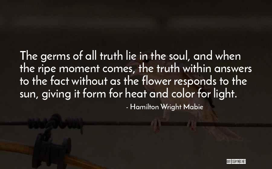 Jashaad Worthen Quotes By Hamilton Wright Mabie Jashaad Worthen Quotes By Hamilton Wright Mabie