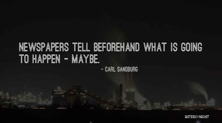 Jashaun Agosto Quotes By Carl Sandburg Jashaun Agosto Quotes By Carl Sandburg