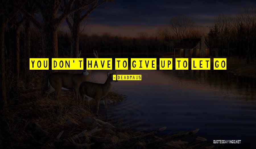 Jashn E Milad Un Nabi Quotes By Deadmau5