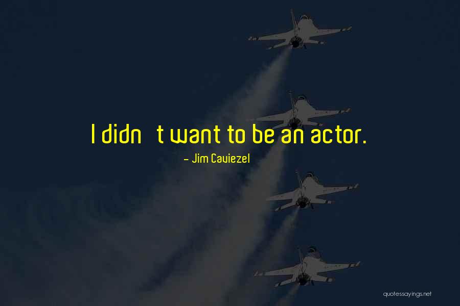 Jashte Qitjeja Quotes By Jim Caviezel Jashte Qitjeja Quotes By Jim Caviezel