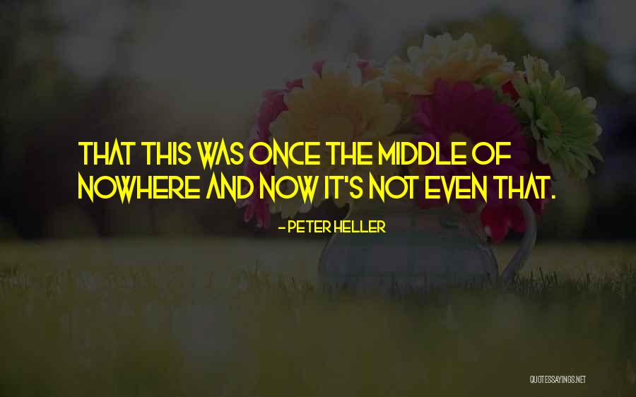 Jasiel Robinson Quotes By Peter Heller Jasiel Robinson Quotes By Peter Heller