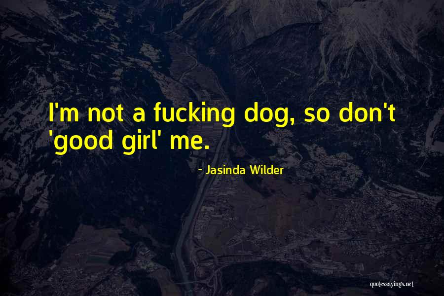 Jasinda Quotes By Jasinda Wilder Jasinda Quotes By Jasinda Wilder