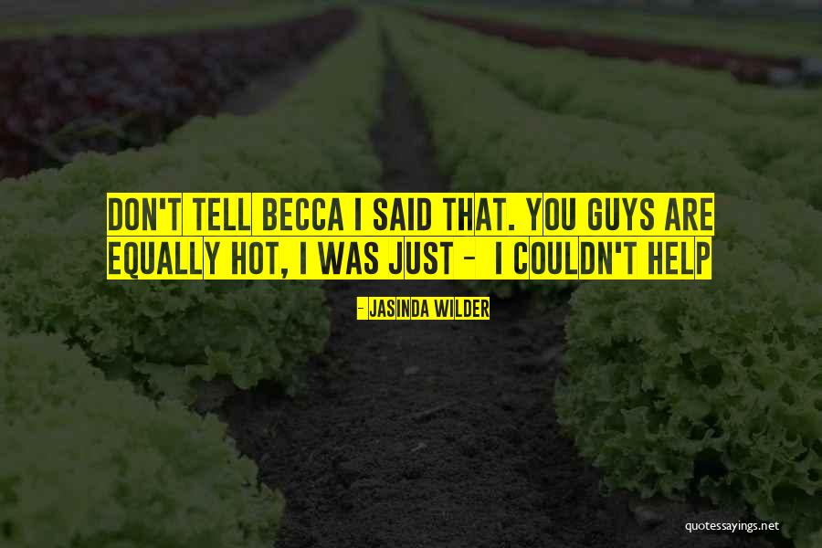 Jasinda Quotes By Jasinda Wilder Jasinda Quotes By Jasinda Wilder