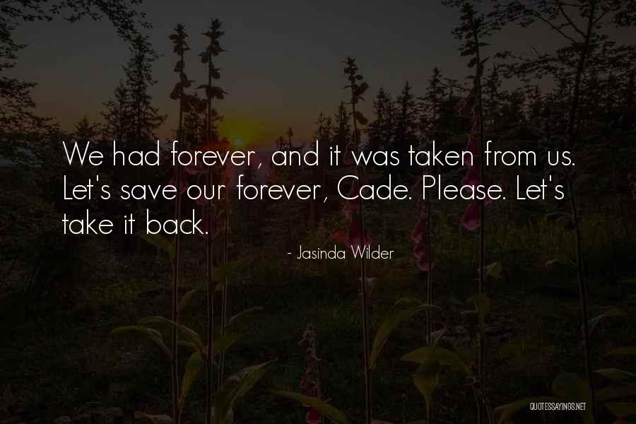 Jasinda Quotes By Jasinda Wilder Jasinda Quotes By Jasinda Wilder