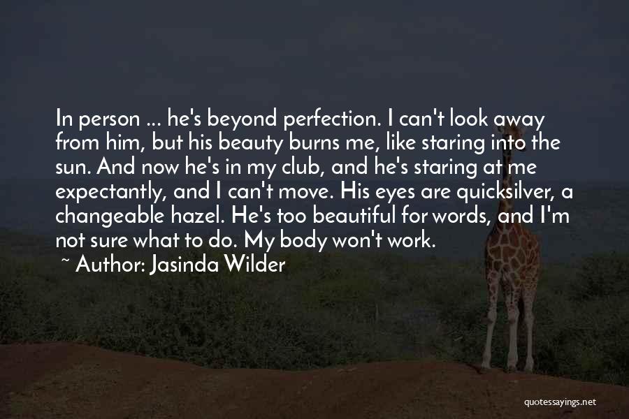 Jasinda Wilder Quotes 1449189