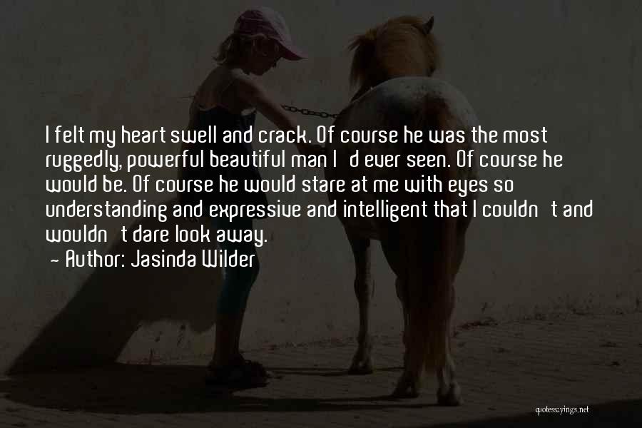 Jasinda Wilder Quotes 1680495