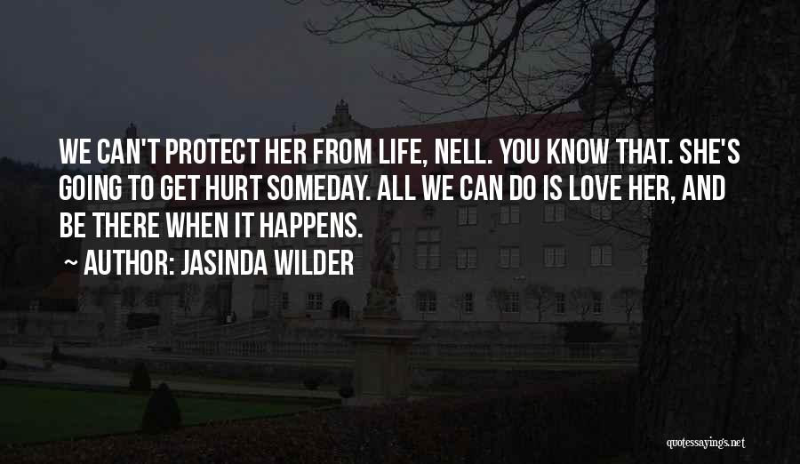 Jasinda Wilder Quotes 1778005