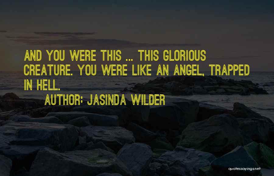 Jasinda Wilder Quotes 1897412