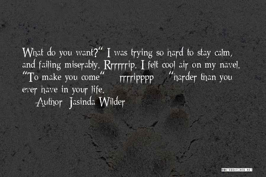 Jasinda Wilder Quotes 1960055