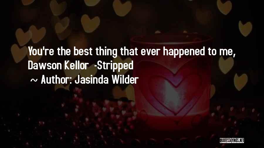 Jasinda Wilder Quotes 2170295