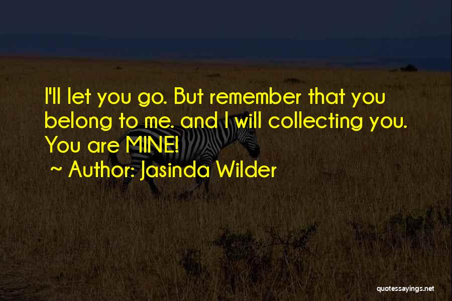 Jasinda Wilder Quotes 803946