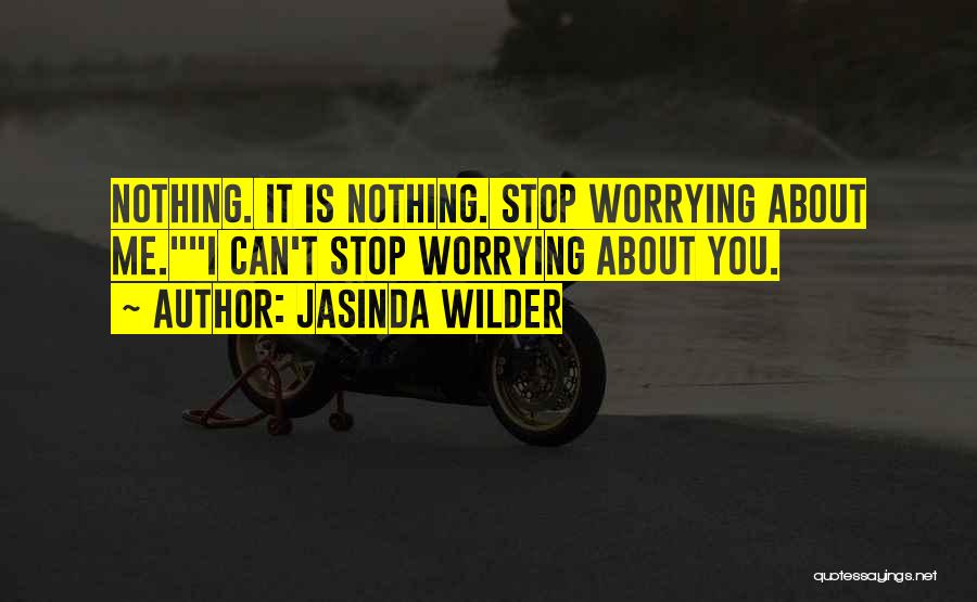 Jasinda Wilder Quotes 947648