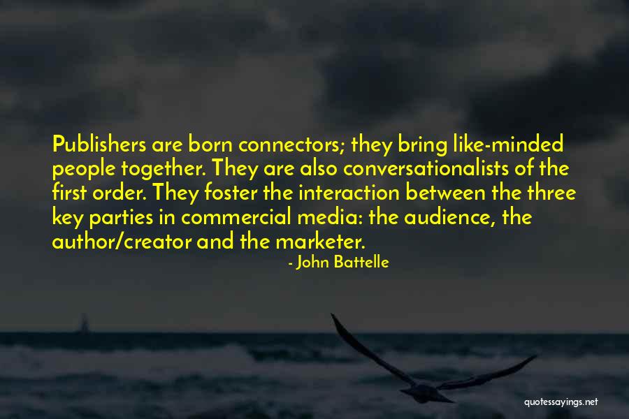 Jasiulciek Quotes By John Battelle Jasiulciek Quotes By John Battelle