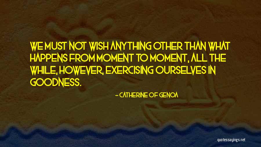 Jask Lki Youtube Quotes By Catherine Of Genoa Jask Lki Youtube Quotes By Catherine Of Genoa