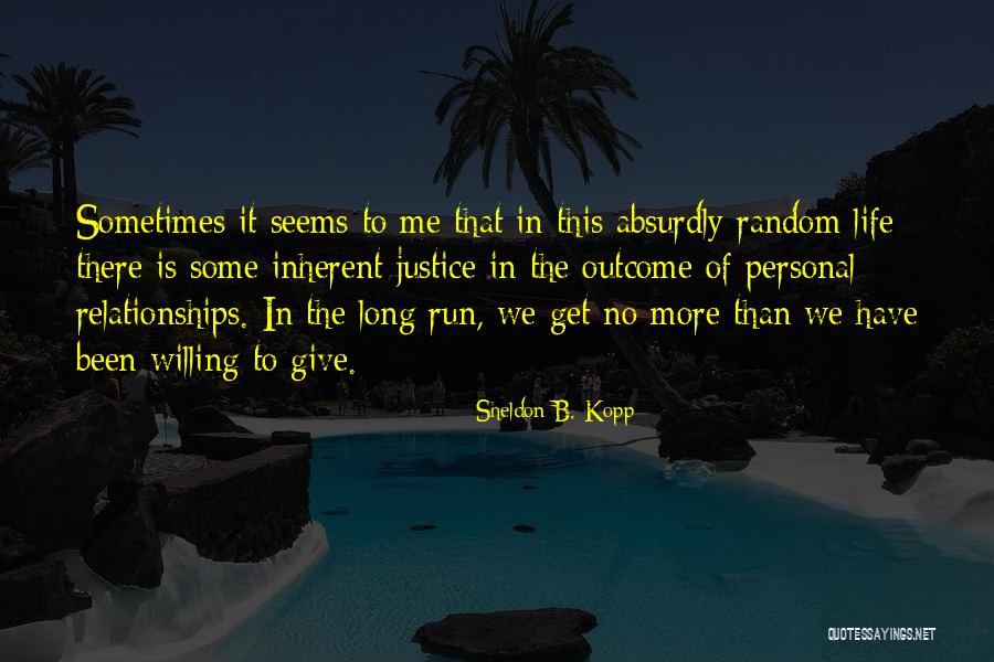 Jaskowiak Chiropractic Menomonee Quotes By Sheldon B. Kopp Jaskowiak Chiropractic Menomonee Quotes By Sheldon B. Kopp