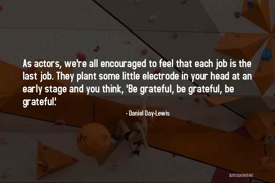 Jasleen Enterprises Quotes By Daniel Day-Lewis Jasleen Enterprises Quotes By Daniel Day-Lewis