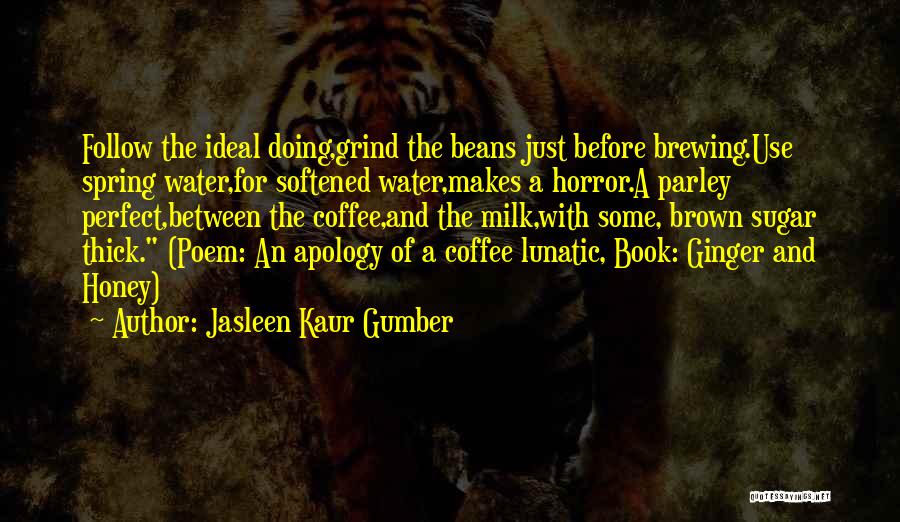 Jasleen Kaur Gumber Quotes 2049431