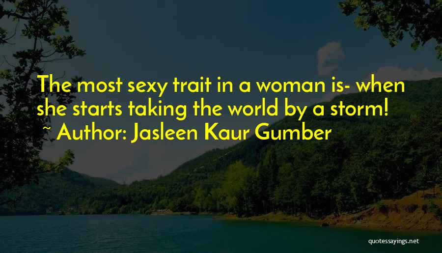 Jasleen Kaur Gumber Quotes 383577