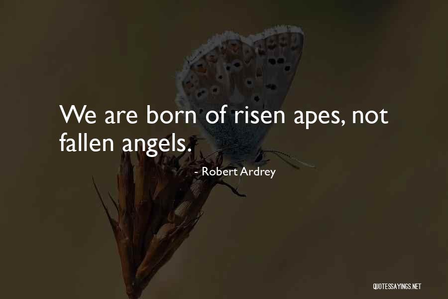 Jasmeet Kaur Quotes By Robert Ardrey Jasmeet Kaur Quotes By Robert Ardrey