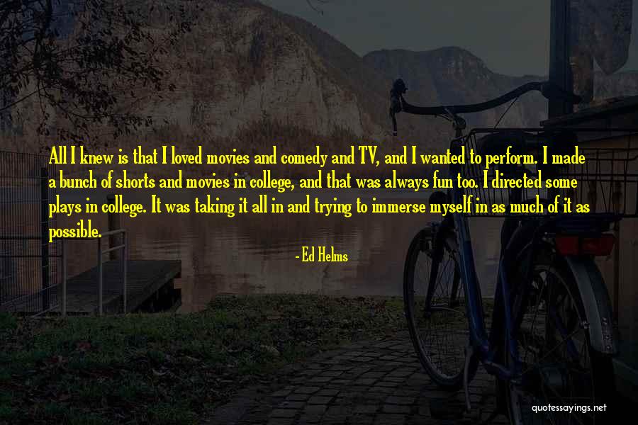 Jasmers Cabins Quotes By Ed Helms Jasmers Cabins Quotes By Ed Helms