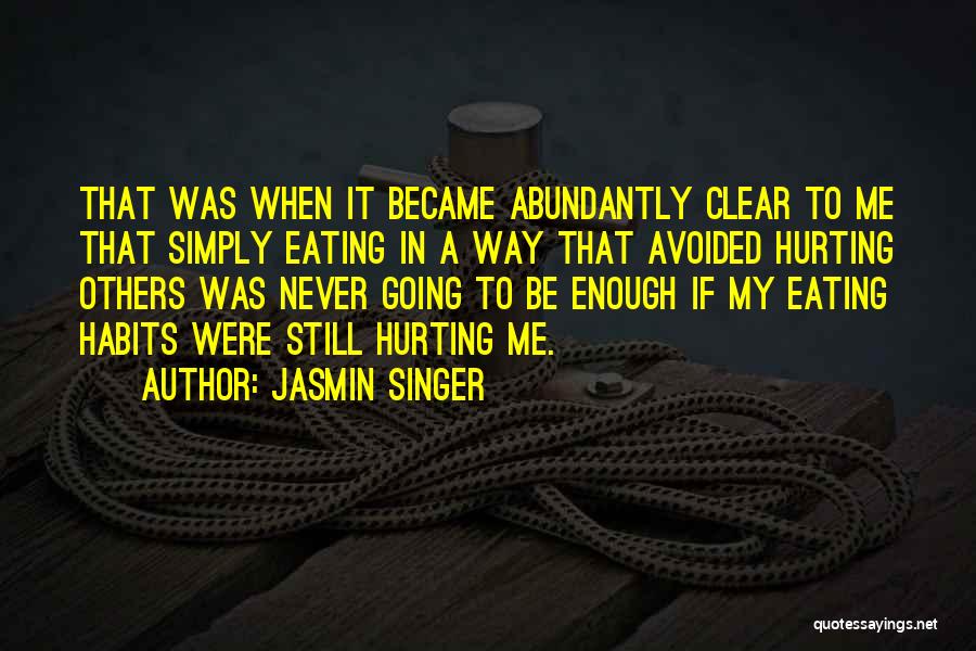 Jasmin Singer Quotes 1579805