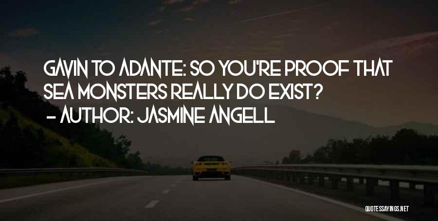 Jasmine Angell Quotes 156993